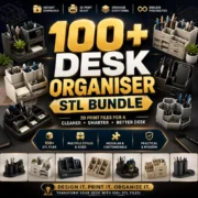 100+ Desk Organizer STL Bundle | Desktop Organizer 3D Files