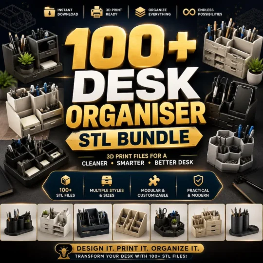 100+ Desk Organizer STL Bundle | Desktop Organizer 3D Files